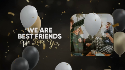 Two people sitting together with balloons and text 'We are best friends, we love you' on a dark background.